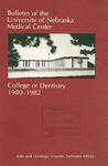 Bulletin of the College of Dentistry, 1980-1982
