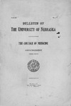Bulletin of the University of Nebraska: Annual Catalog of the College of Medicine, 1909-1910