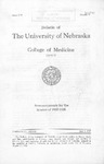 Bulletin of the University of Nebraska: Annual Catalog of the College of Medicine, 1937-1938 by University of Nebraska College of Medicine