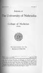 Bulletin of the University of Nebraska: Annual Catalog of the College of Medicine, 1932-1933 by University of Nebraska College of Medicine
