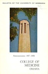 Bulletin of the University of Nebraska: Annual Catalog of the College of Medicine, 1957-1958 by University of Nebraska College of Medicine