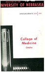 Bulletin of the University of Nebraska: Annual Catalog of the College of Medicine, 1959-1960 by University of Nebraska College of Medicine