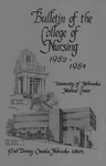 Bulletin of the College of Nursing, 1982-1984 by University of Nebraska Medical Center