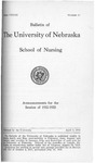 Bulletin of the School of Nursing, 1932-1933 by University of Nebraska College of Medicine