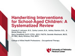 Occupational Therapy Interventions for School-Aged Children to Improve Handwriting Outcomes: A Systematized Review by Cassidy P. Johnson, Carley E. Leners, Ashley N. Stanton, Nicole A. Wiese, Danielle Westmark, Stacy Smallfield, and Molly Whitlow