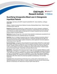 Quantifying Intraoperative Blood Loss In Osteogenesis Imperfecta Patients by Vincent Eaton, Kaeli Samson, Elizabeth Strudthoff, Adriano DellaPolla, and Maegen Wallace