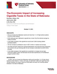 The Economic Impact of Increasing Cigarette Taxes in the State of Nebraska by Fernando A. Wilson, Jamie Larson, and Li-Wu Chen