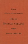 Fifth Annual Announcement Omaha Medical College Session 1885-1886 by Omaha Medical College