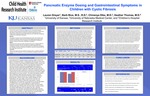 Pancreatic Enzyme Dosing and Gastrointestinal Symptoms in Children with Cystic Fibrosis by Lauren Dreyer and Heather Thomas