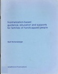 Normalization-Based Guidance, Education, and Supports for Families of Handicapped People