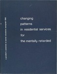 Changing Patterns in Residential Services for the Mentally Retarded